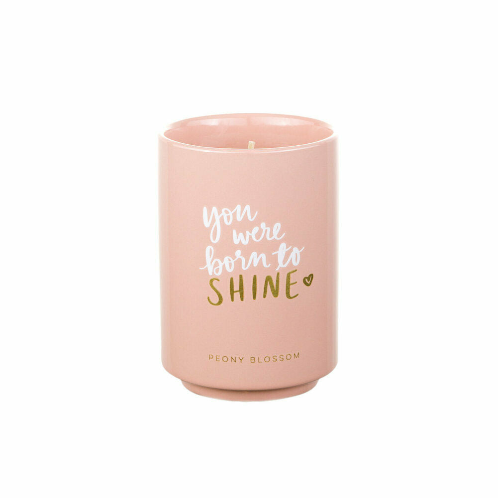 Candle - "You were Born to Shine" - Peony Blossom